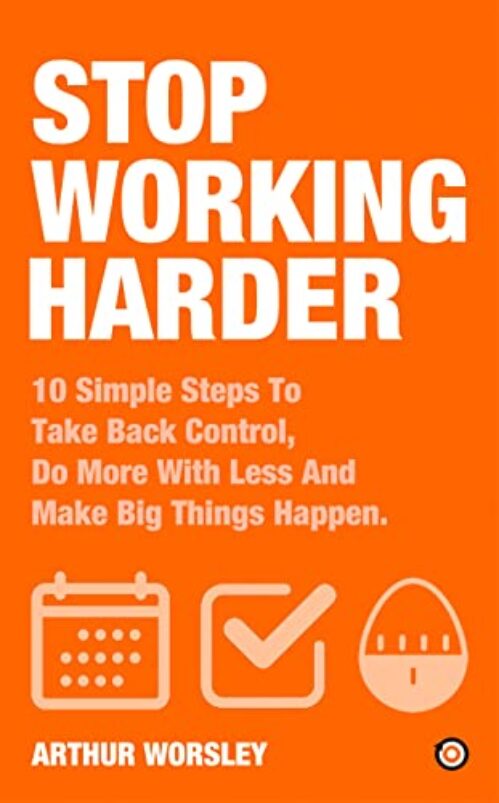 Stop Working Harder